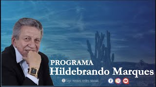 🎬 Programa Hildebrando Marques  16112024 [upl. by Gates]