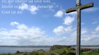 Singt ein Lied von Gott Gott ist da [upl. by Suiradel]