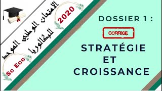 📌EOAE 2ème Bac Sc Eco  Correction Examen 2020 Sc 1👉quotStratégie et Croissancequot  Révision💯 [upl. by Perpetua521]