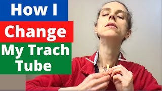 How I Change My Tracheostomy Tube Plus ESSENTIAL Info about Obturators Life with a Vent [upl. by Ambie]