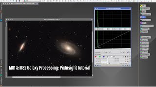 M81 quotBodes Galaxy amp M82 quotCigar Galaxyquot Pixinsight Processing Tutorial OSC Galaxy Processing [upl. by Cord]