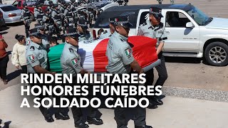 Rinden honores fúnebres a soldado caído en Ensenada [upl. by Daphie]