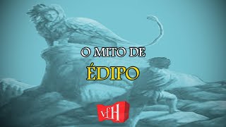 O MITO DE ÉDIPO REI  BIOGRAFIA COMPLETA   MITOLOGIA GREGA  VEM FAZER HISTÓRIA [upl. by Atsirhc307]