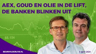 AEX goud en olie in de lift de banken blinken uit [upl. by Noirad]