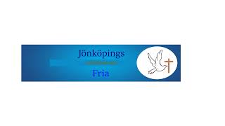 Livestream från Jönköpings fria församling [upl. by Ynnal]