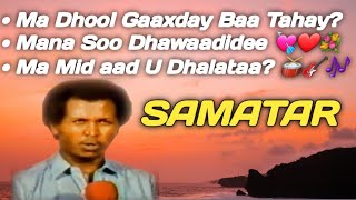 igu dheeridaa xasan aadan samatar  igu dheeridaa hees  igu dheeridaa ma dhul galaxy baad tahay [upl. by Ginger]