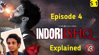 Indori Ishq  Season 1  Episode 4  Awaara  Explained in hindi  Lucky The Explainer [upl. by Ahsemit411]