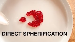 Demonstration of Direct Spherification [upl. by Evot]