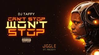 Jiggle ft Freddy CANTSTOPWONTSTOP [upl. by Reltuc35]