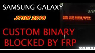 Samsung j730f custom binary blocked by frp  Solved [upl. by Ahsenek]