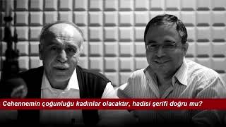 Cehennemin çoğunluğu kadınlar olacaktır hadisi şerifi doğru mu؟ ¦ Osman Ünlü hoca [upl. by Hars]