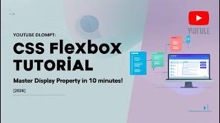 CSS Flexbox Tutorial Master Display Property in 10 Minutes 2024 [upl. by Annoyed666]