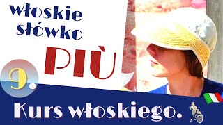 Włoskie słówko PIÙ Język włoski w pigułce [upl. by Vassell]