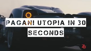 Pagani Utopia in 30 Seconds [upl. by Odnalra]