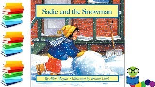 Sadie and the Snowman  Winter Kids Books Read Aloud [upl. by Anyt905]