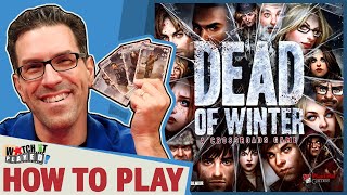 Dead Of Winter  How To Play [upl. by Ha268]