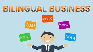 Being Bilingual Boosting Business [upl. by Mcallister]