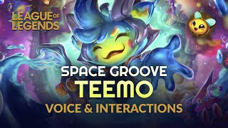 Space Groove Teemo Voice amp Interactions League of Legends [upl. by Ahseinar317]