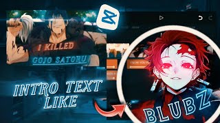 Intro Text Like Blubzz ❤ Tutorial  On capcut📲👤 [upl. by Minardi]