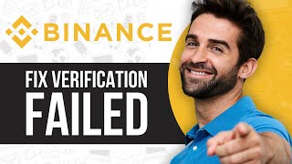 How To Fix Binance Verification Failed easy fix 2024 [upl. by Behnken]