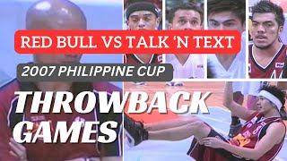 TALK N TEXT vs RED BULL BARAKO  OVERTIME  2007 Philippine Cup  PBA THROWBACK GAMES [upl. by Drapehs]