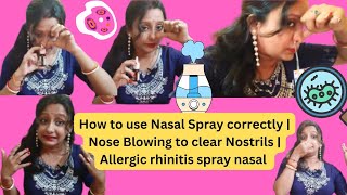 How to use Nasal Spray CorrectlyNose Blowing to clear👃nose allergies nasalspray noseblowing [upl. by Trilbie]