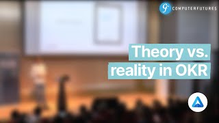 Theory vs reality in OKR [upl. by Rakia]