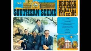 Dave Brubeck Quartet  Southern Scene [upl. by Ada941]