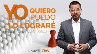 💪 YO QUIERO YO PUEDO YO LO LOGRARÉ  MANTRAS DE OMAR VILLALOBOS [upl. by Corrie]