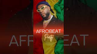 AFROBEAT MIX 2024 🔥 AFROBEAT SUMMER JAM [upl. by Ricard]