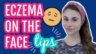 Eczema on the face 11 tips from a dermatologist Dr Dray [upl. by Hgielrahc]