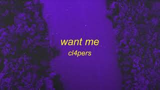 Cl4pers  Want Me🌌 1 hour Version [upl. by Magel]