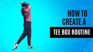 How to Build a Tee Box Routine [upl. by Bjorn378]