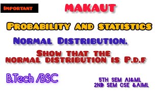 Understanding the Normal Distribution Probability and Statistics for BTechBSc  MAKAUT AIampML CSE [upl. by Vassaux712]