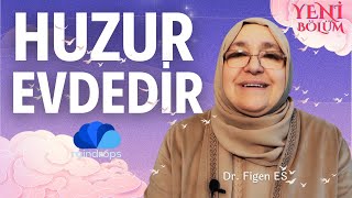 HUZUR EVDEDİR  DOKTOR FİGEN ABLA  YENİ BÖLÜM [upl. by Herra]