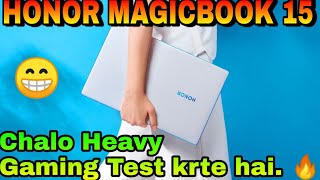 HONOR MAGICBOOK 15 Heavy Gaming Test amp Review 🔥🔥  Valorant Gaming Test on HONOR MAGICBOOK 15 😈😈 [upl. by Ferri]