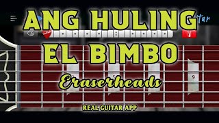 Ang Huling El Bimbo  Eraserheads  Real Guitar App Cover [upl. by Ylrebmek]