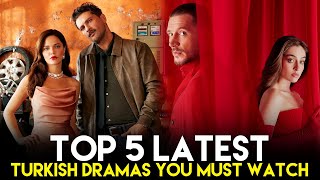 Top 5 Latest Turkish Drama  5 New Turkish Drama You Must Watch [upl. by Portwin]