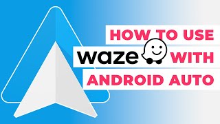 Waze How To Use It With Android Auto [upl. by Nolak]