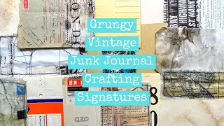 Grungy Vintage Junk Journal Signature BasePart 4 [upl. by Akkire]