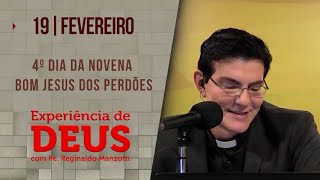 Experiência de Deus  190224  4º DIA NOVENA BOM JESUS DOS PERDÕES  PadreManzottiOficial [upl. by Relyhcs]