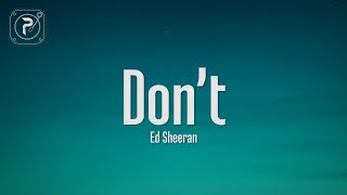 Ed Sheeran  Dont Lyrics [upl. by Gifford]