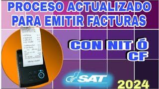 Emitir Facturas Con NIT ó Consumidor Final Pequeño Contribuyente Proceso 2024 SAT Guatemala [upl. by Rodmun]