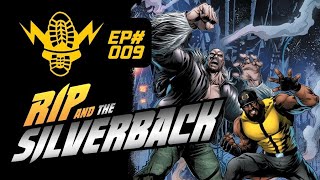 RIP and The Silverback Ep 9 [upl. by Adnov871]