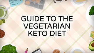 Guide to the Vegetarian Keto Diet [upl. by Wun]