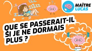 Le sommeil que se passeraitil si je ne dormais plus  CP CE1 CE2 CM1 CM2  Muscle ton cerveau [upl. by Leffert]