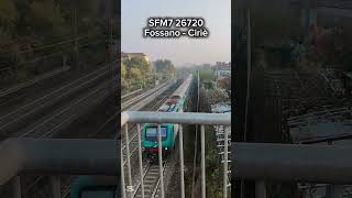 SFM7 26720 Fossano  Ciriè train torino railway trainspotting [upl. by Lleral]