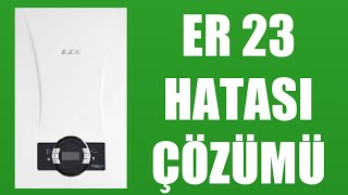 Eca Kombi Er 23 Hatası Çözümü [upl. by Germayne]