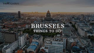 10 Best Things to do in Brussels Belgium  Travel Guide [upl. by Delahk]