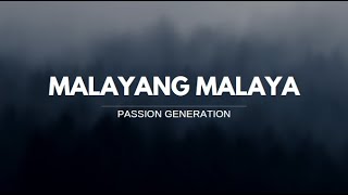 Malayang Malaya instrumental with Lyrics Passion Generation [upl. by Imim]